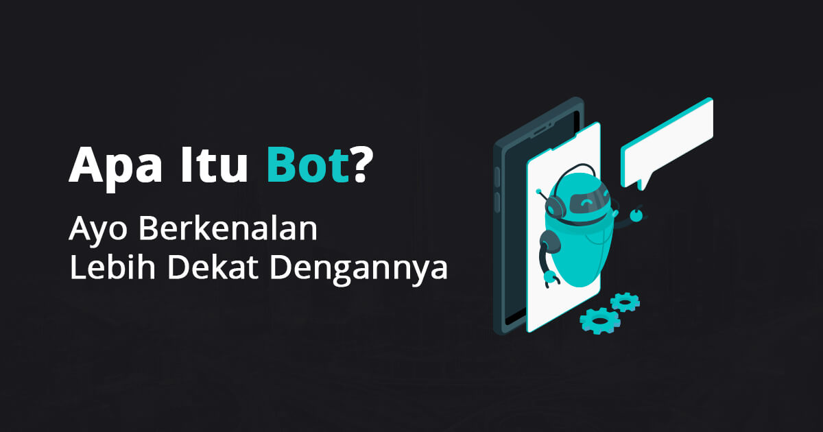 Apa Itu BOT